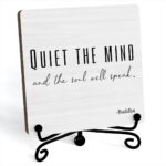 Zen Decor, Meditation Accessories, Spiritual Decorations, Yoga Room Meditation Room Decors, Quiet The Mind And The Soul Will Speak Sign (B06) - Image 2