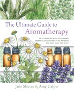 The Ultimate Guide to Aromatherapy: An Illustrated guide to blending essential oils and crafting remedies for body, mind, and spirit (Volume 9) (The Ultimate Guide to..., 9) - Image 2