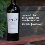Joyus Non-Alcoholic Red Wine, Cabernet Sauvignon, Award Winning Best In Class Dealcoholized Wine, Complex & Warm, Low Sugar & Low Calorie, 750 ml (1 Bottle) - Image 4